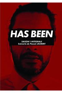 Has Been, Saison 1 intégrale