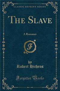 The Slave