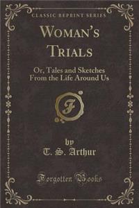 Woman's Trials