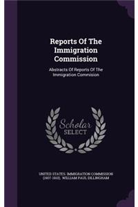 Reports Of The Immigration Commission