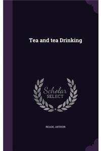 Tea and Tea Drinking