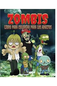 Zombis Libro Para Colorear Para Los Adultos