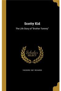 Scotty Kid