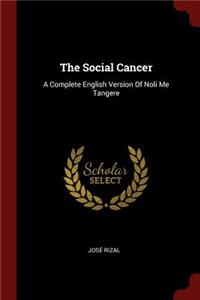The Social Cancer