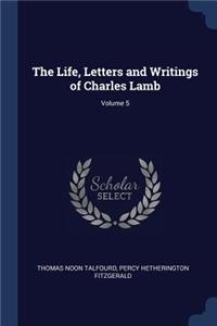 The Life, Letters and Writings of Charles Lamb; Volume 5