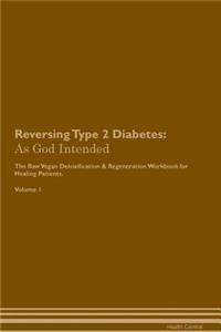 Reversing Type 2 Diabetes