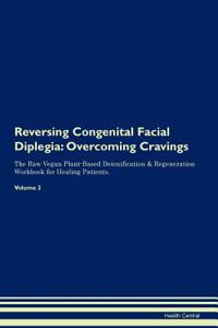 Reversing Congenital Facial Diplegia
