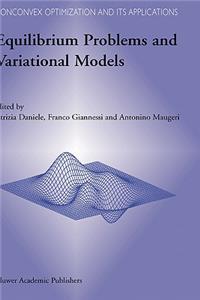 Equilibrium Problems and Variational Models