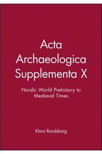 ACTA Archaeologica Supplementa X