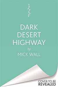 Eagles - Dark Desert Highway