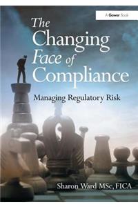 The Changing Face of Compliance