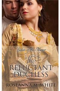 The Reluctant Duchess