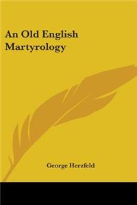 An Old English Martyrology
