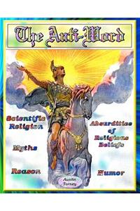 Anti-Word: The Absurdity Of Religious Belief