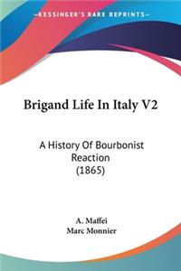 Brigand Life In Italy V2