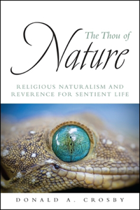 Thou of Nature: Religious Naturalism and Reverence for Sentient Life