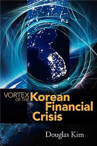 Vortex of the Korean Financial Crisis