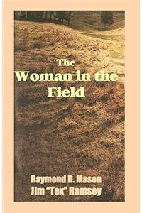 The Woman In The Field