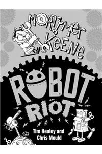 Mortimer Keene: Robot Riot