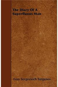 The Diary Of A Superfluous Man