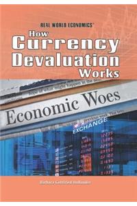 How Currency Devaluation Works