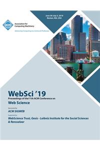 WebSci '19: Proceedings of the11th ACM Conference on Web Science