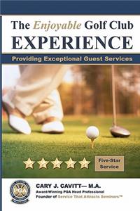 Enjoyable Golf Club Experience