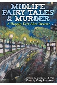 Midlife Fairy Tales & Murder