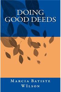 Doing Good Deeds