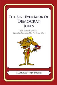 Best Ever Book of Democrat Jokes