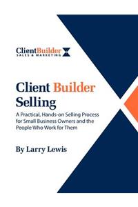 Client Builder Selling