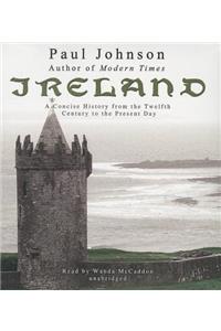 Ireland: A Concise History from the Twelfth Century to the Present Day