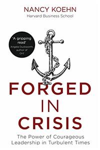 Forged in Crisis