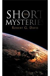 Ten Short Mysteries