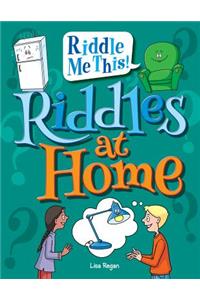 Riddles at Home