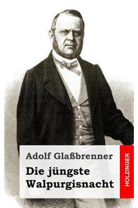 Die jüngste Walpurgisnacht