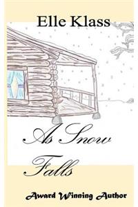 As Snow Falls
