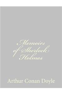 Memoirs of Sherlock Holmes