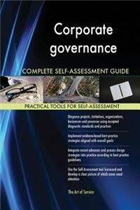 Corporate governance Complete Self-Assessment Guide