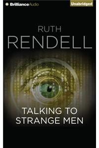 Talking to Strange Men