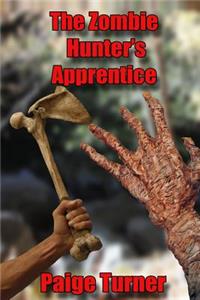 Zombie Hunter's Apprentice