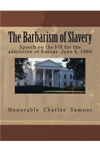 The Barbarism of Slavery (1863)