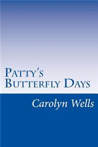 Patty's Butterfly Days