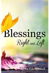 Blessings Right and Left