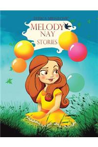 Melody Nay Stories