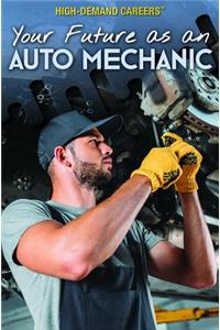 Your Future as an Auto Mechanic