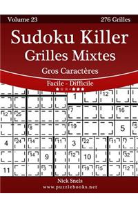 Sudoku Killer Grilles Mixtes Gros Caractères - Facile À Difficile - Volume 23 - 276 Grilles