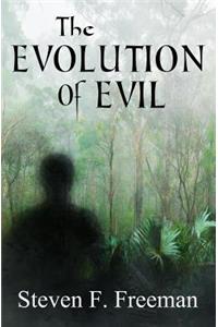 Evolution of Evil