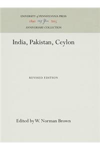 India, Pakistan, Ceylon