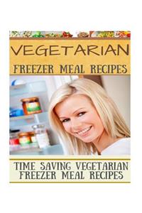Vegetarian Freezer Meal Recipes